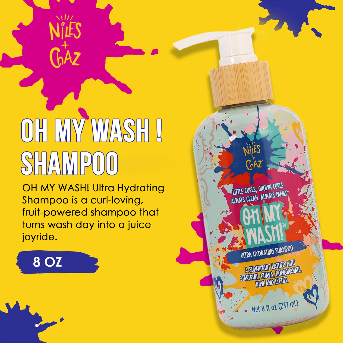 OH MY WASH!® • Ultra Hydrating Shampoo